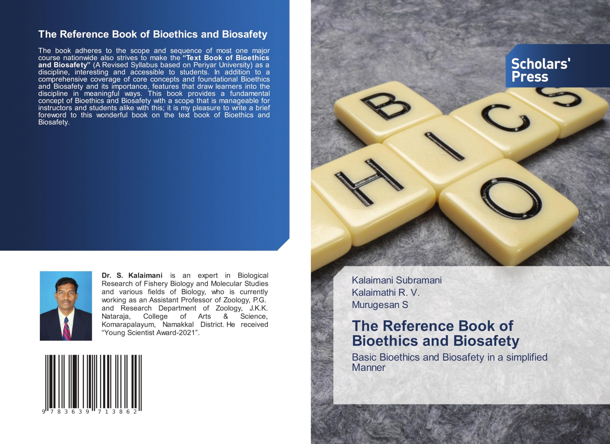 The Reference Book of Bioethics and Biosafety: Basic Bioethics and Biosafety in a simplified Manner