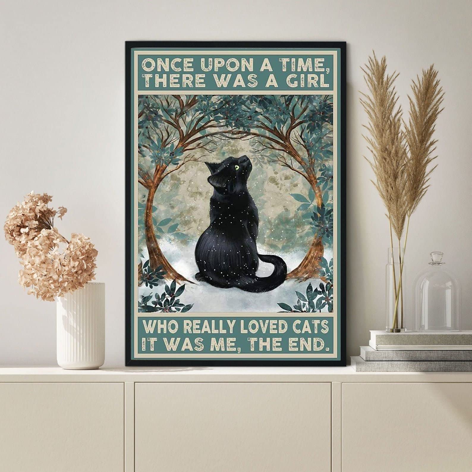 Bioprocess Girls Black Once Upon A Time There Was A Who Really Loved Cats Poster Cat Poster Cat Art Cat Decor Cat Art Cat Signs Wall Decor Poster Metal Sign 8X12 Inches