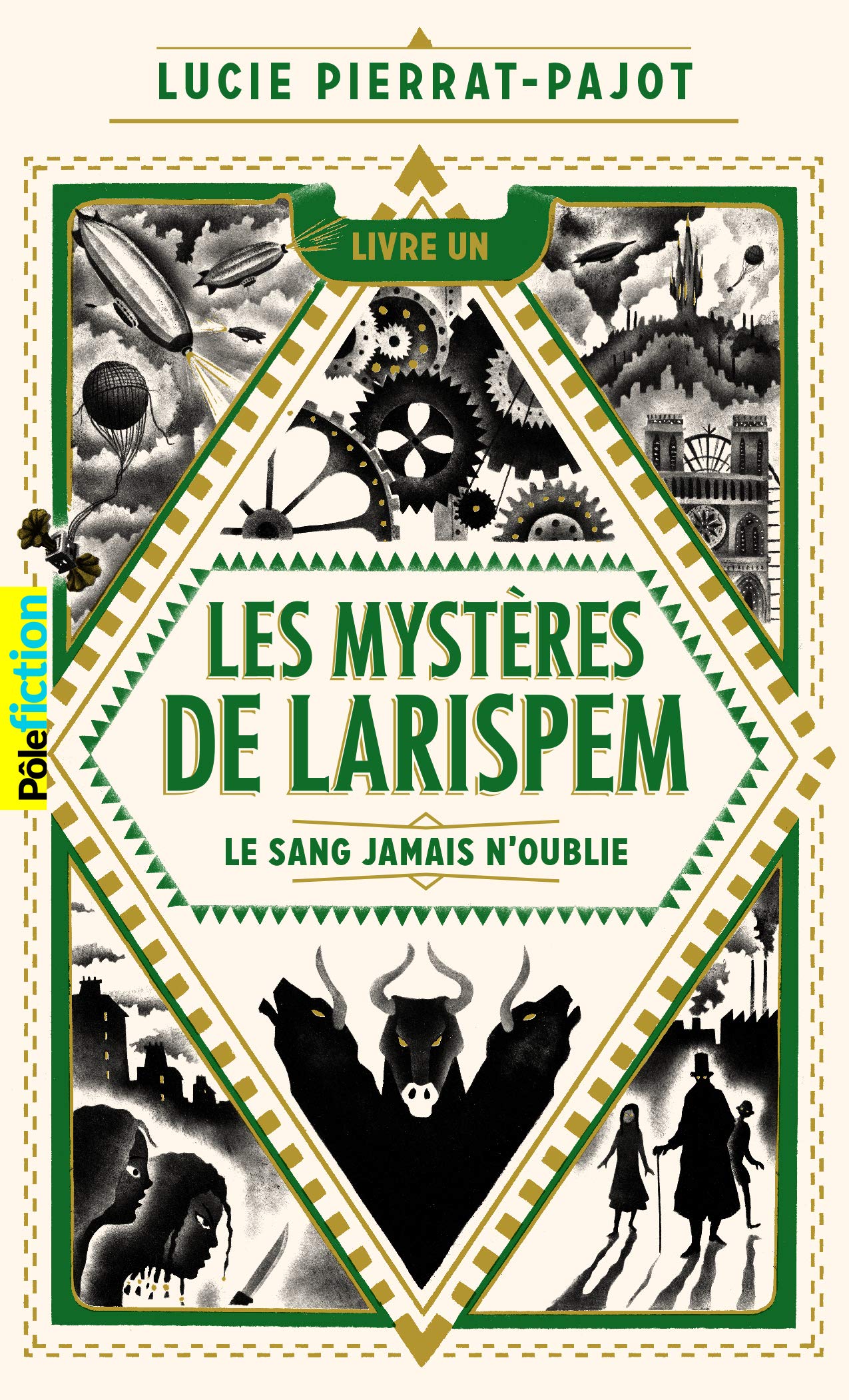 Les Mystères de Larispem. 1. Le Sang Jamais N'Oublie (Pôle Fiction)