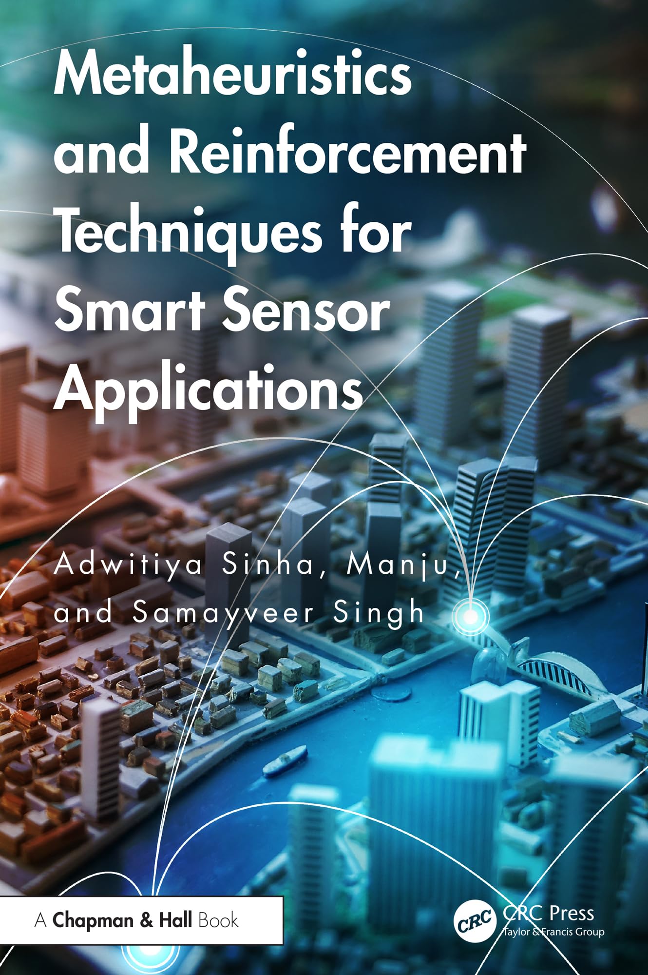 Buy Metaheuristics and Reinforcement Techniques for Smart Sensor Applications — BookShops.in