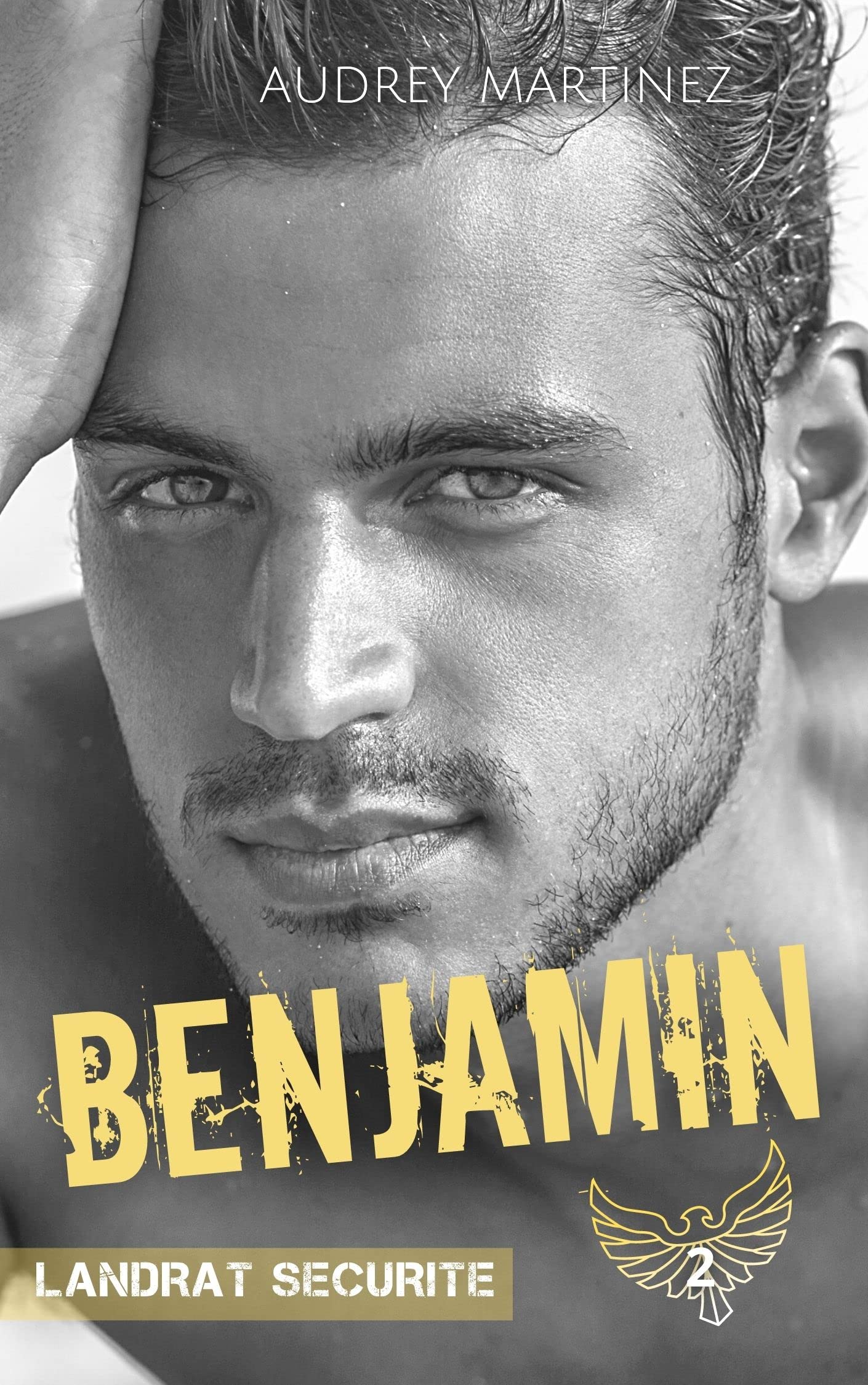 Benjamin (Landrat Sécurité t.2)