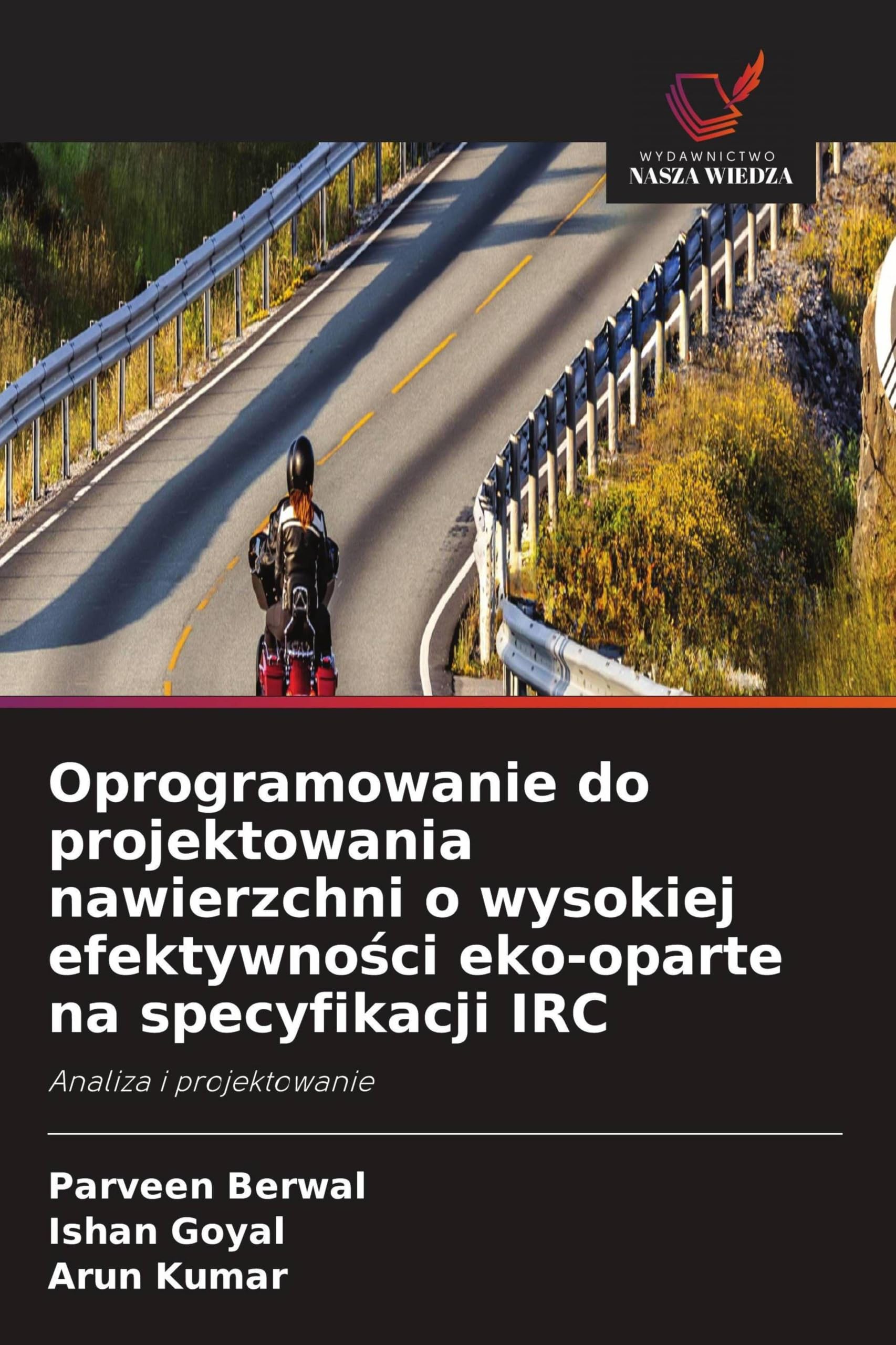 Oprogramowanie do projektowania nawierzchni o wysokiej efektywno¿ci eko-oparte na specyfikacji IRC: Analiza i projektowanie