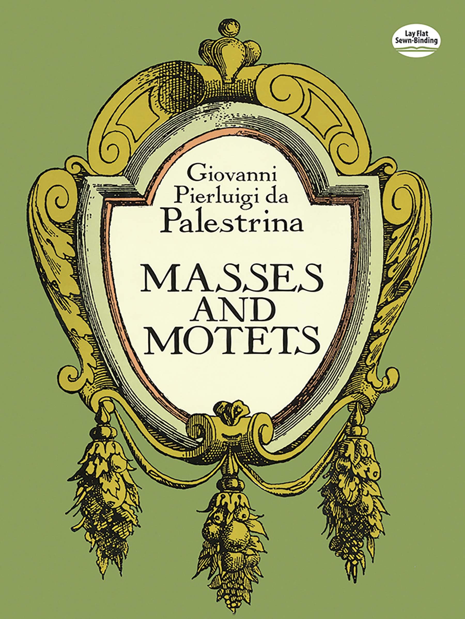 Messe E Mottetti Score (Dover Choral Music Scores)