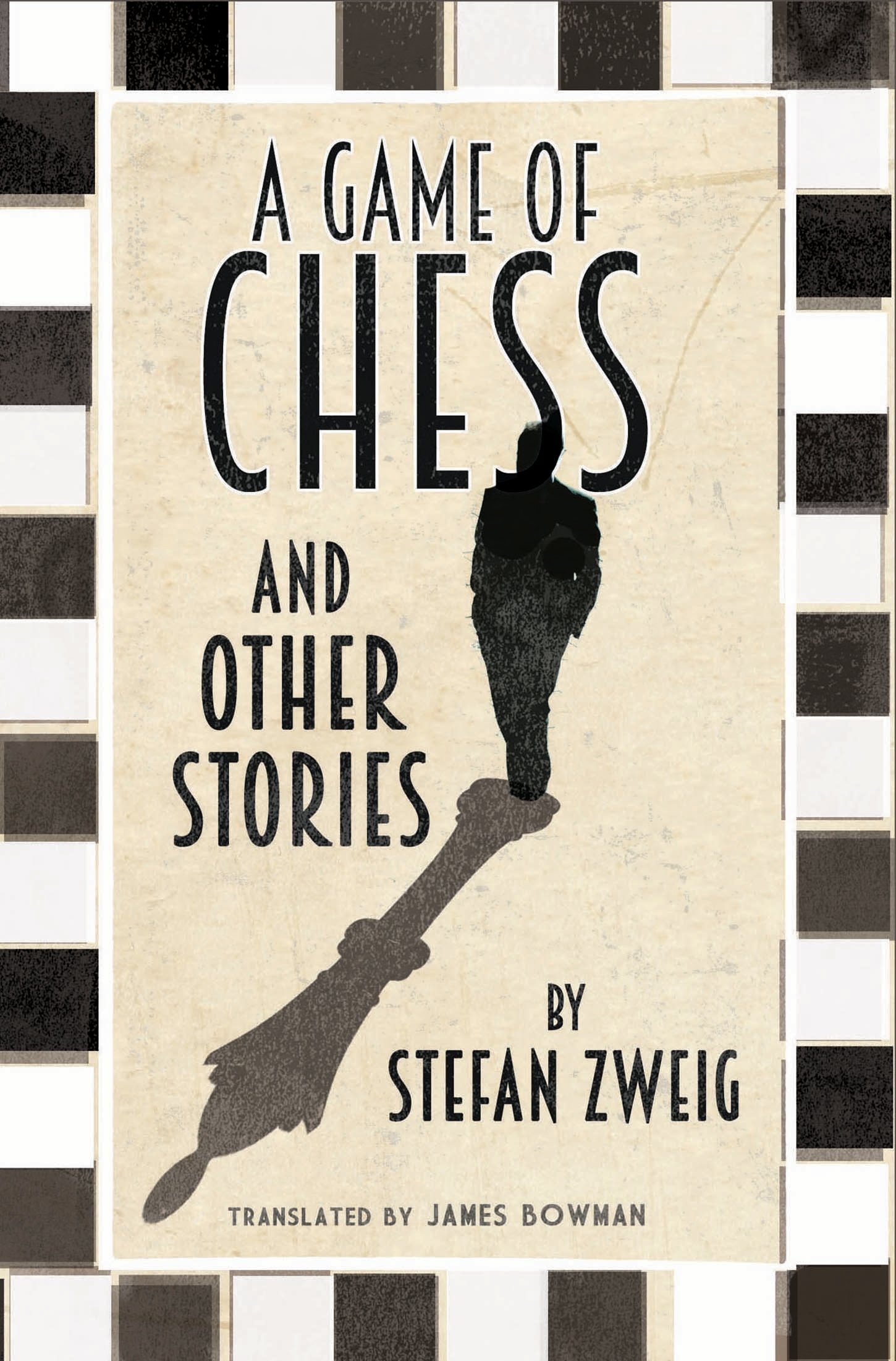 Stefan Zweig A Game of Chess & Other Stories - Paperback - English - 320 pages - 2016