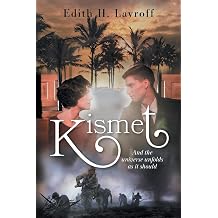Kismet And the Universe Unfolds as it Should