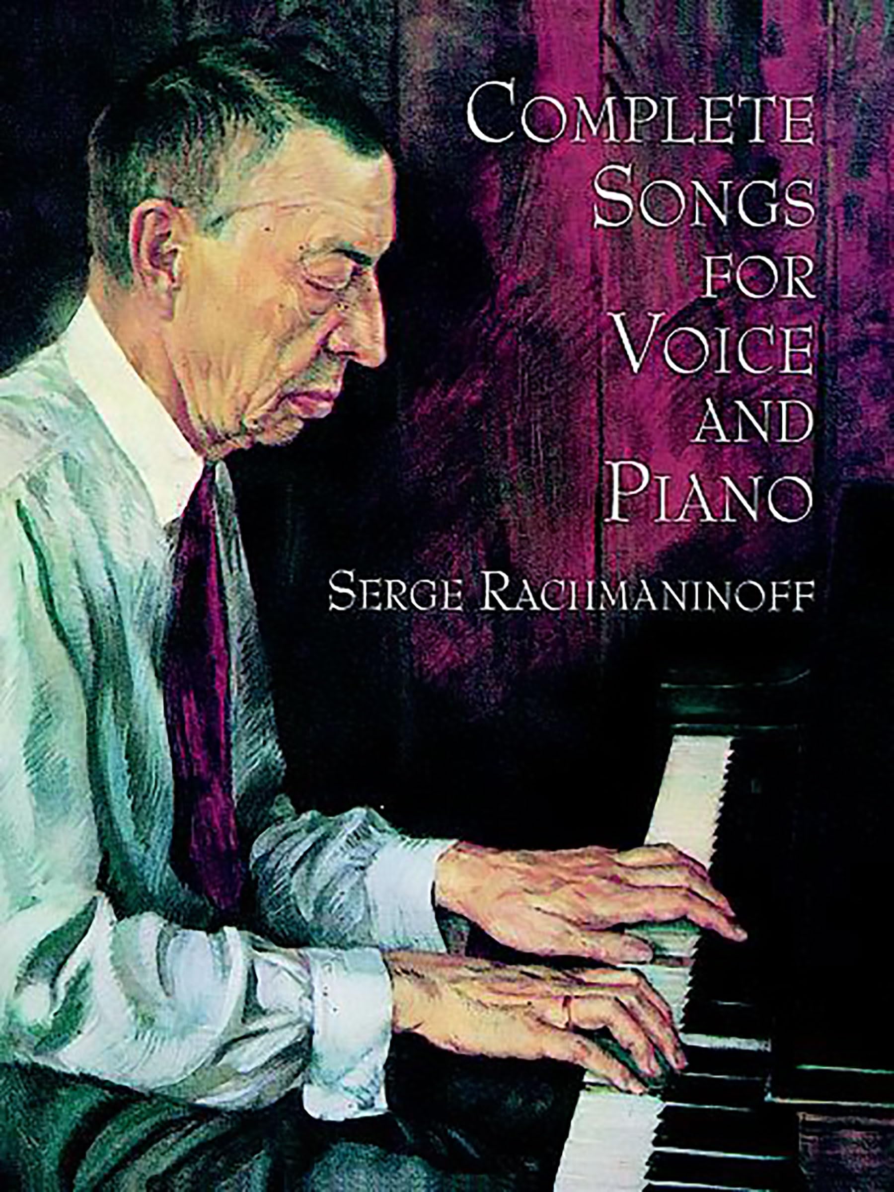 Rachmaninoff Sergei Complete Songs For Voice And Piano Vce/Pf Bk (Dover Song Collections)