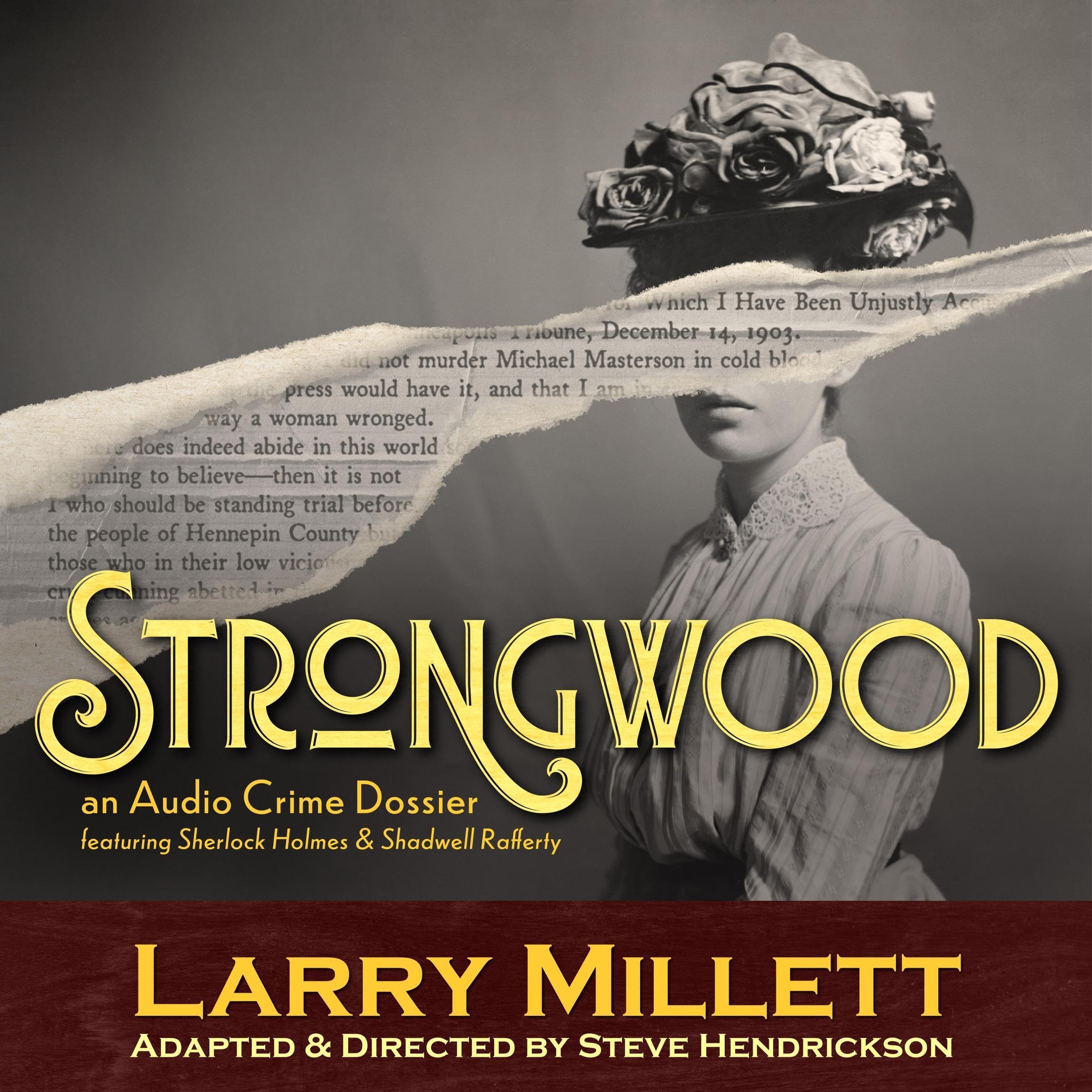 Strongwood: An Audio Crime Dossier