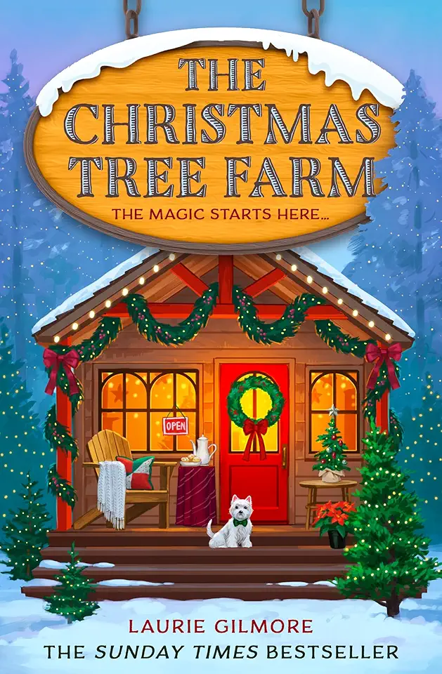 The Christmas Tree Farm: A grumpy sunshine viral TikTok sensation romcom for fans of winter cozy mysteries and spicy romances in 2025!