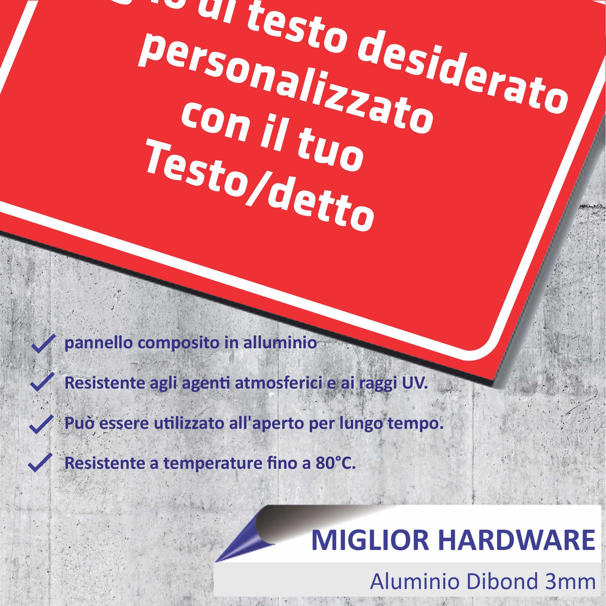 Cartello Personalizzato In Alluminio Dibond - Testo A Scelta Per Esterni E Interni