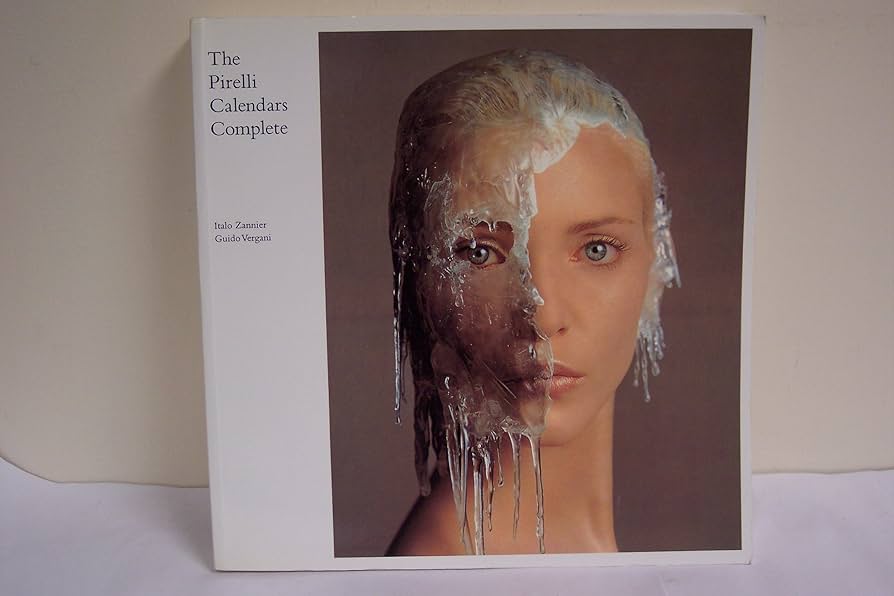 pirelli calendar classicis 写真集 The Pirelli Calendars Complete : Zannier, Italo, Vergani