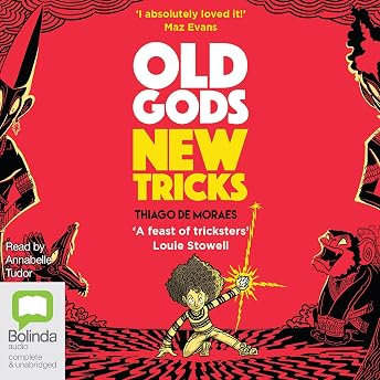 Old Gods New Tricks Audiobook by Thiago de Moraes episode artwork
