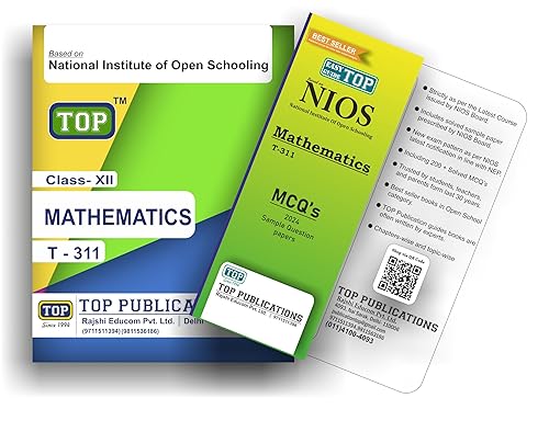 TOP NIOS 311 Class 12 Mathematics Guide (Includes objective type MCQs) | Updated with latest syllabus &amp; exam pattern as per NIOS latest notification