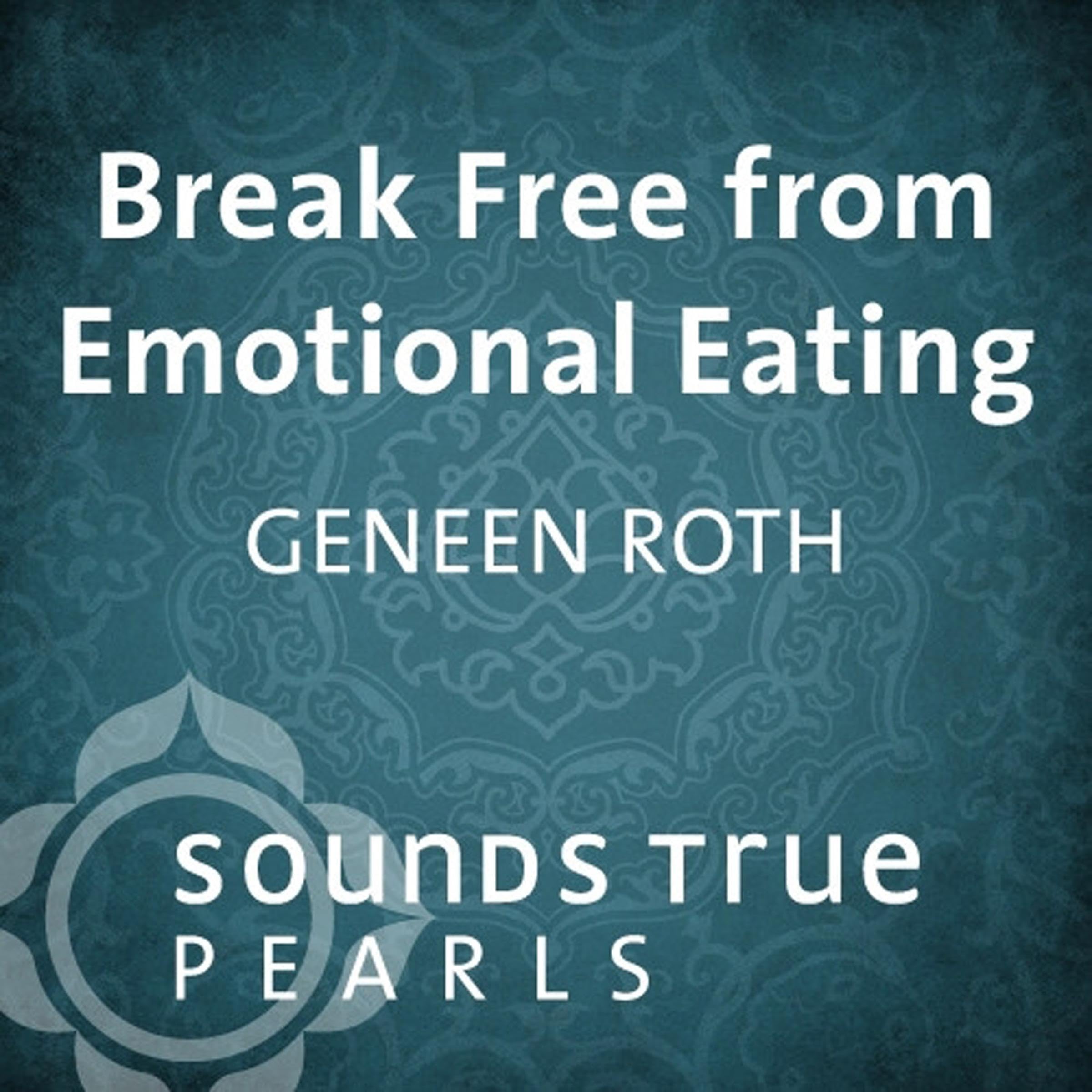Cover art for Break Free from Emotional Eating
