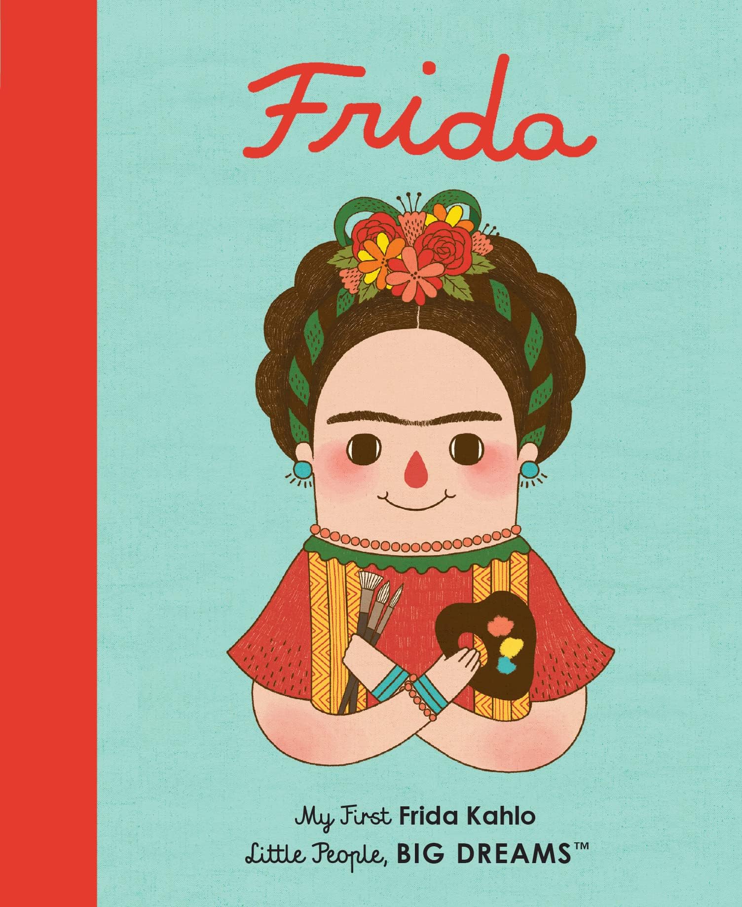 Frida Kahlo (2) (Little People, BIG DREAMS)