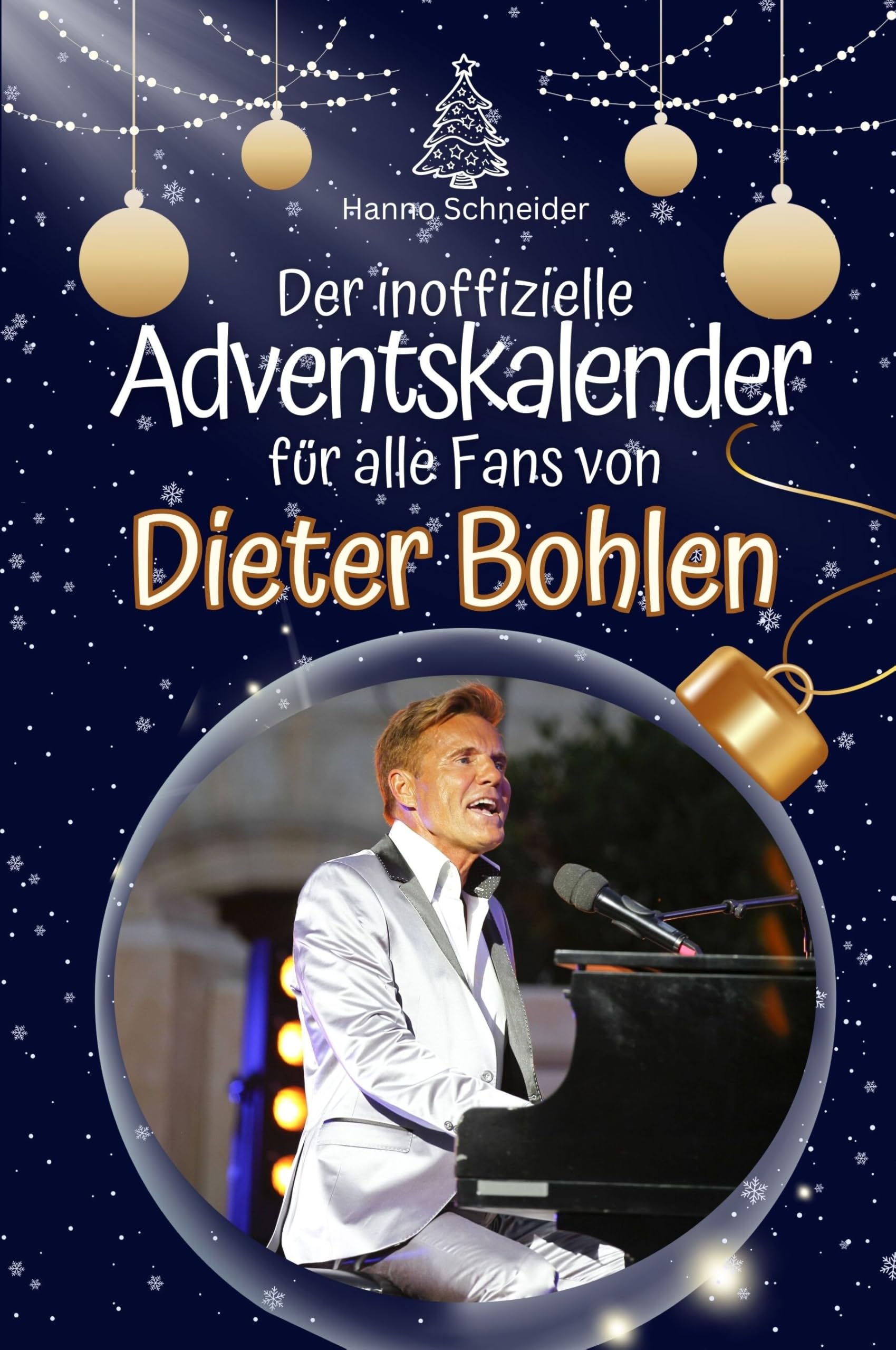 Der inoffizielle Adventskalender für alle Fans von Dieter Bohlen
