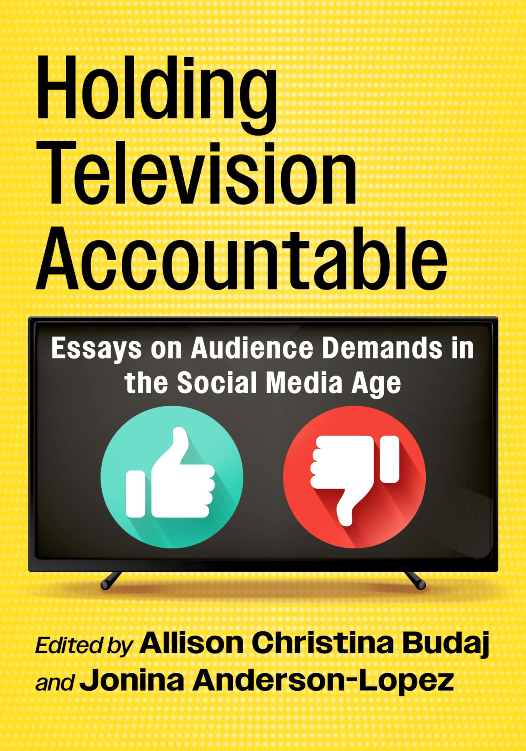 Holding Television Accountable livre d'essais scientifiques sur la télévision