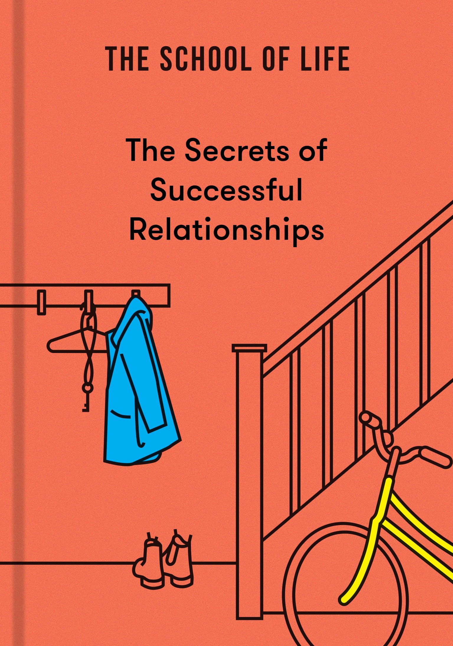 The Secrets of Successful Relationships: 1