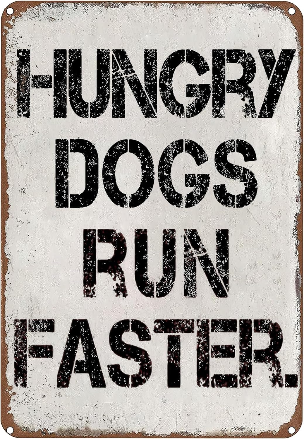 rayprint Metal Tin Sign Hungry Dogs Run Faster Metal Sign Garage Signs for Dog Lovers Humor Man Cave Decor Home Bar Cafe Wall Decoration 12x16inch