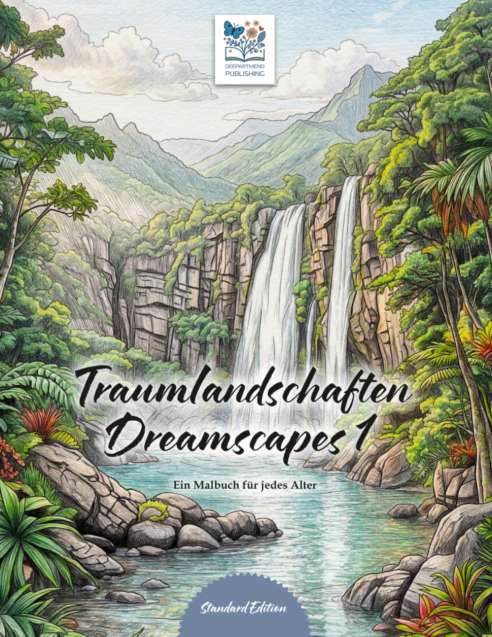 Traumlandschaften - Dreamscapes 1 - Ein Malbuch zum Träumen und Gedankenreisen: Traumhafte Naturmotive zum Ausmalen. Achtsamkeit und Entspannung – für Kinder, Jugendliche und Erwachsene.