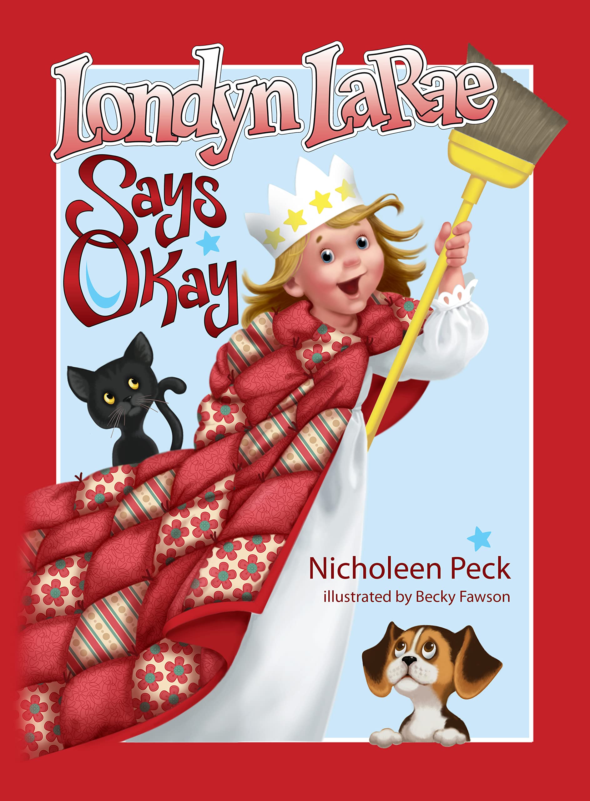 Londyn Larae Says Okay (Four Basic Skills Series, Volume 1)