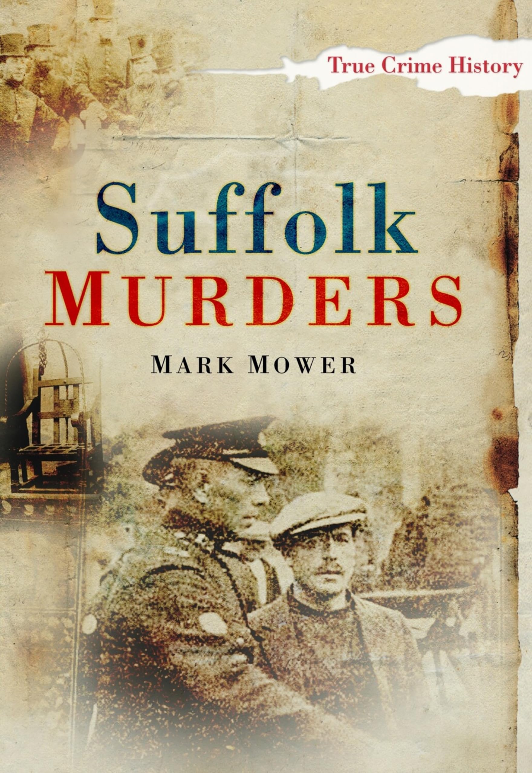 Suffolk Murders (True Crime History)-Mark Mower