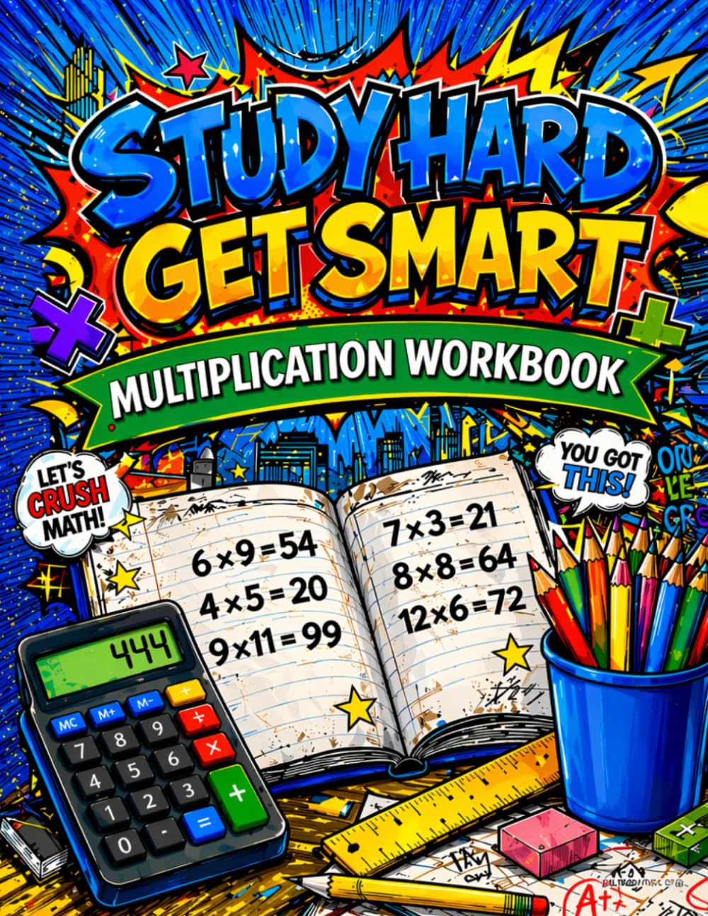 Multiplication Workbook for Kids: 1-Digit, 2-Digit & 3-Digit Practice | Timed Drills, and Skill-Building Worksheets