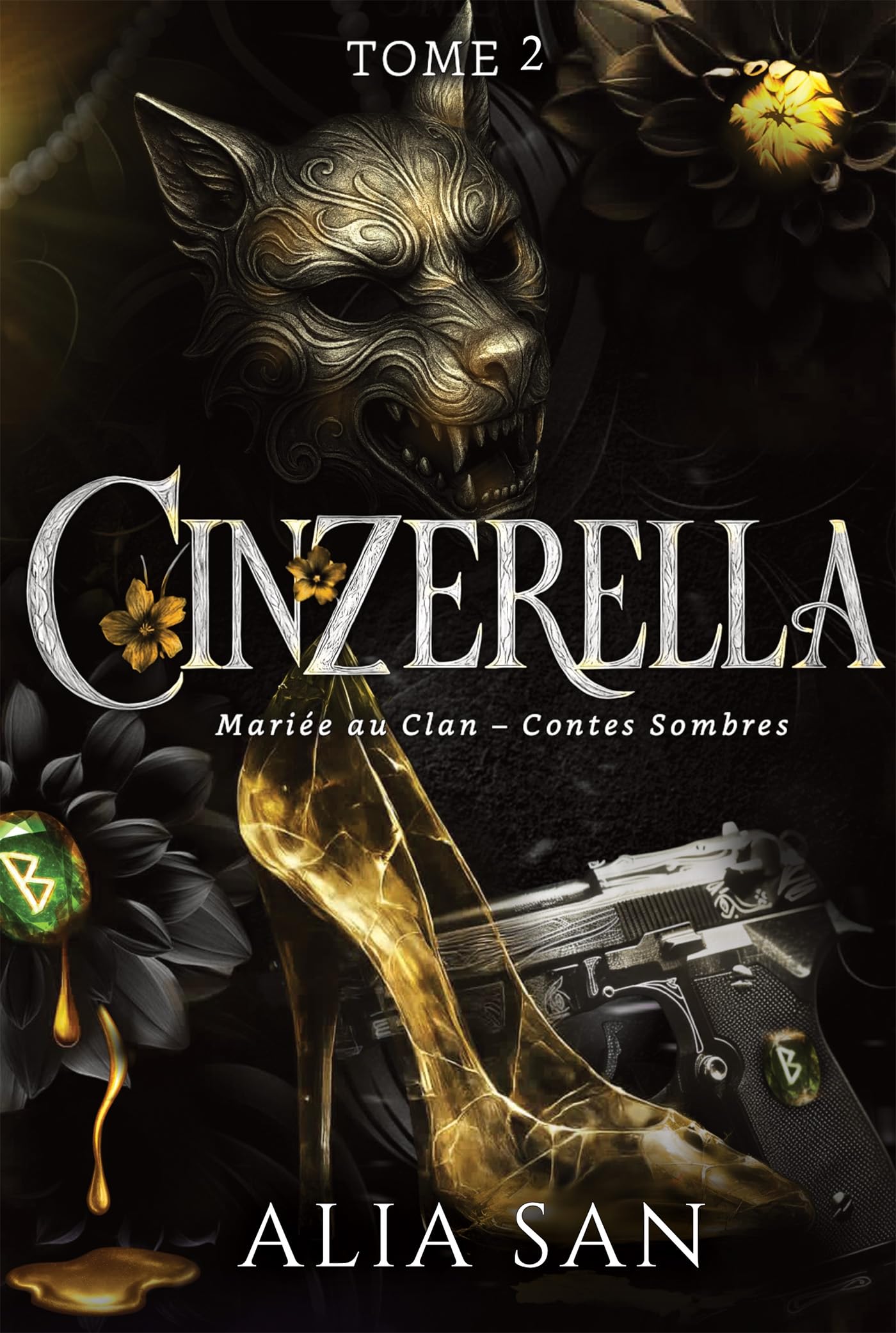 Cinzerella - Tome 2: Mariée au Clan - Contes Sombres