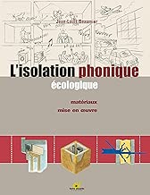 Download L'isolation phonique écologique : Matériaux, mise en oeuvre PDF