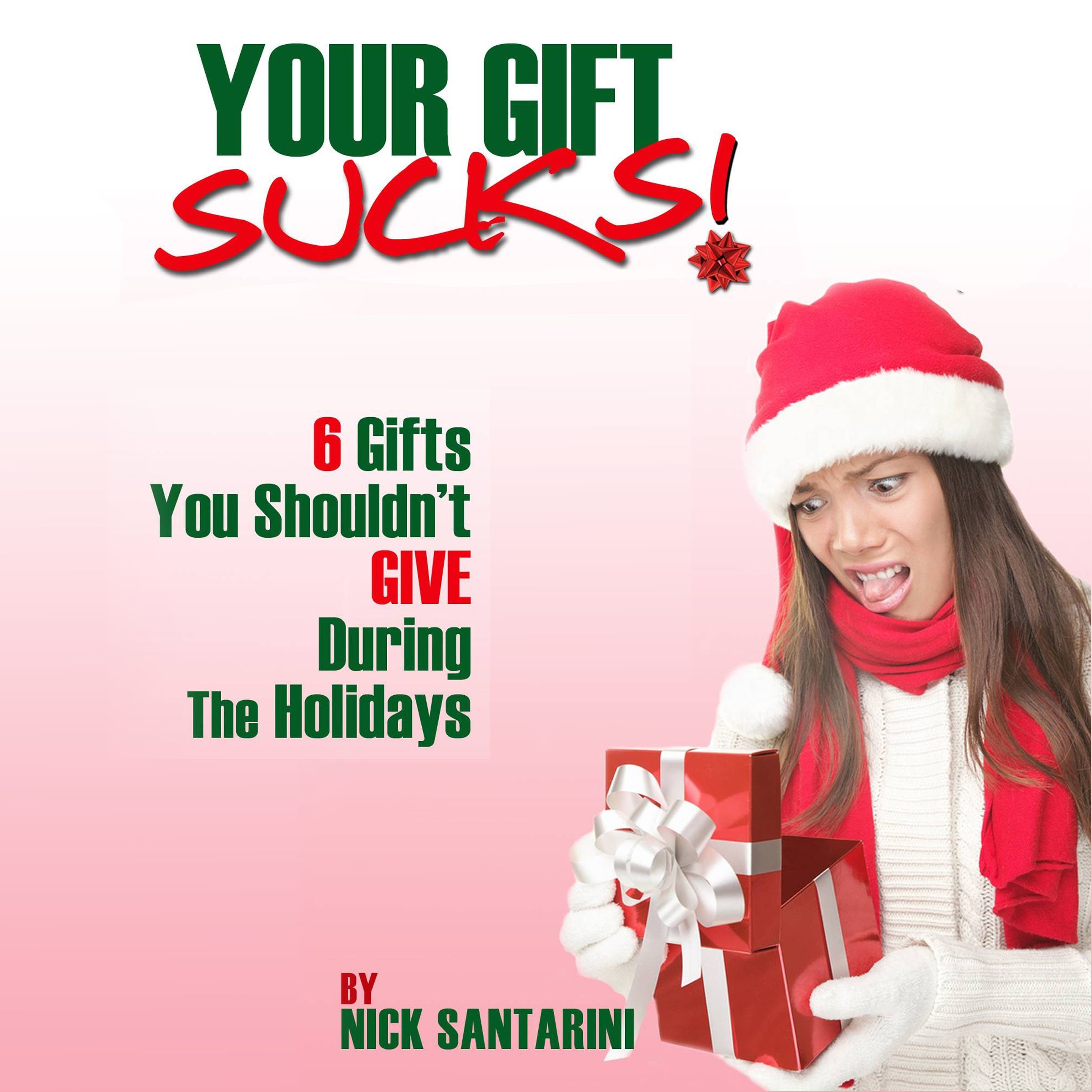 Your Gift Sucks!