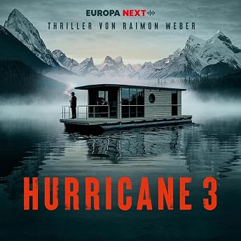 Hurricane - Staffel 3 Hörbuch von Raimon Weber episode artwork