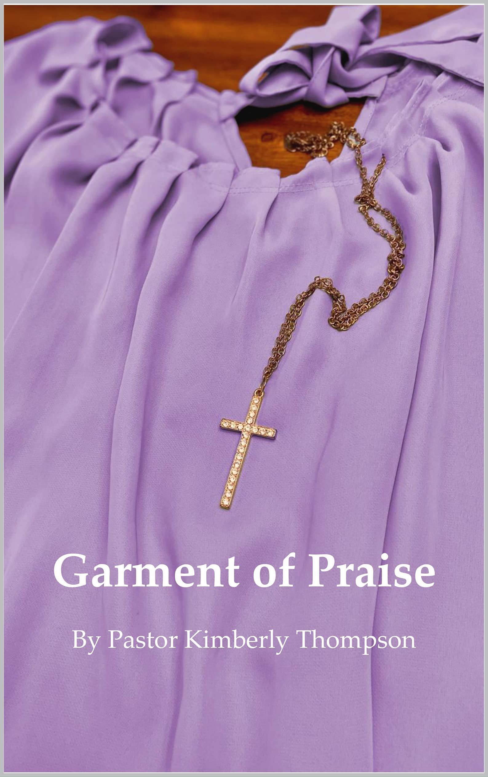 Garment of Praise
