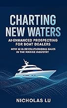 Charting New Waters: AI-Enhanced Prospecting for Boat Dealers