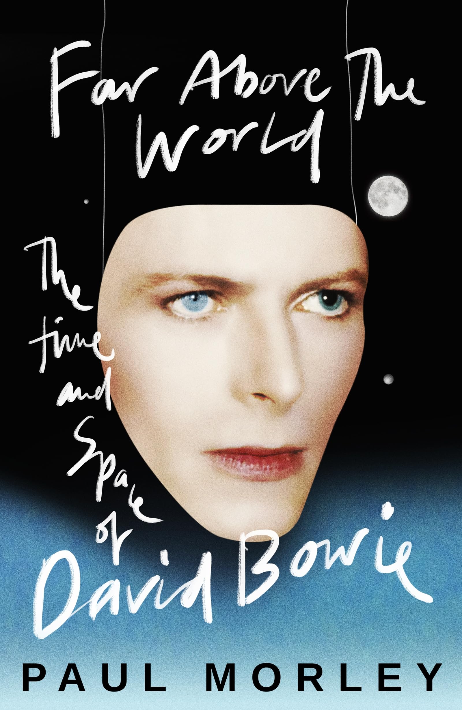 Far Above The World: The Time and Space of David Bowie