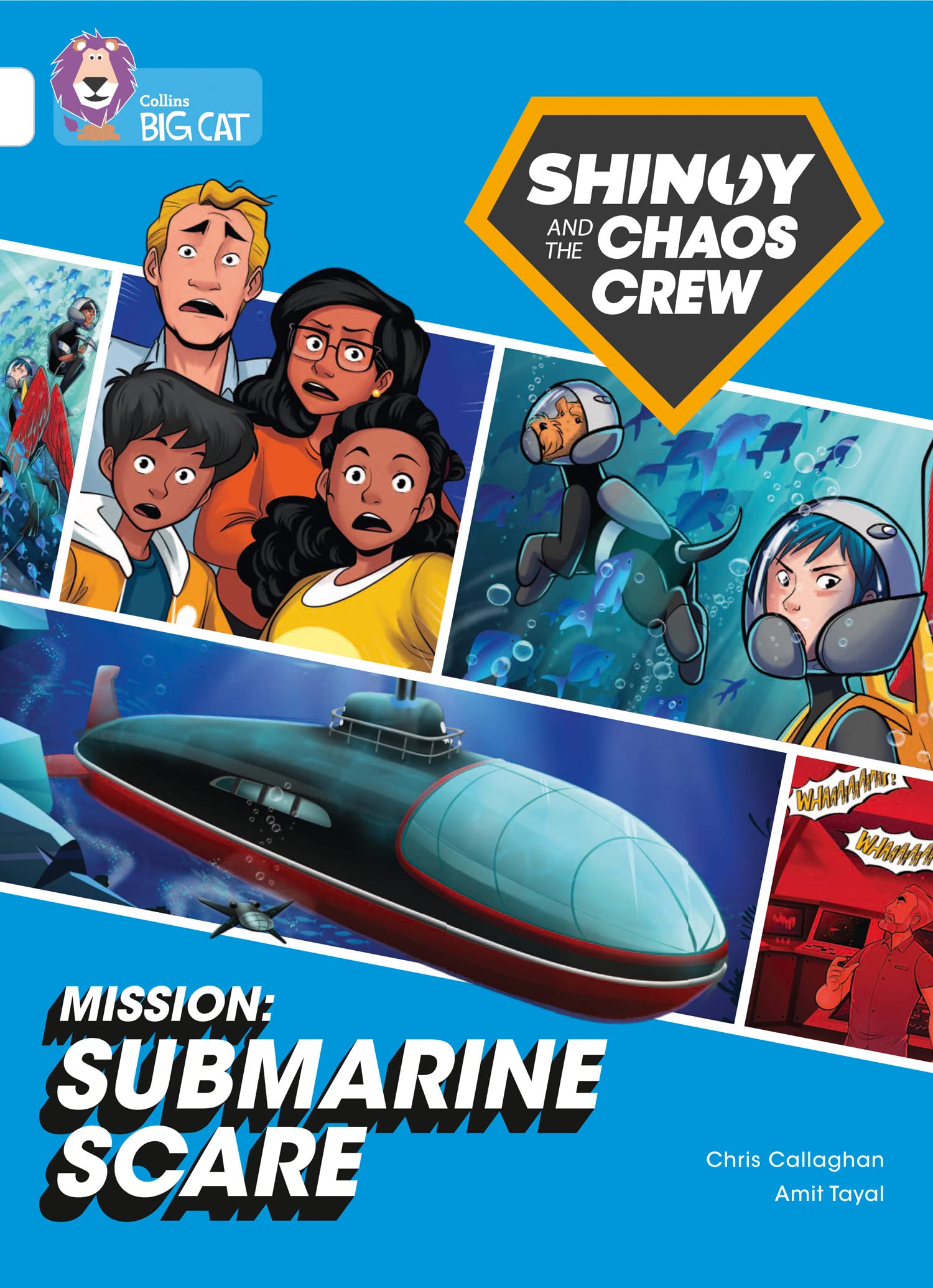 Shinoy and the Chaos Crew Mission: Submarine Scare: Band 10/White (Collins Big Cat)