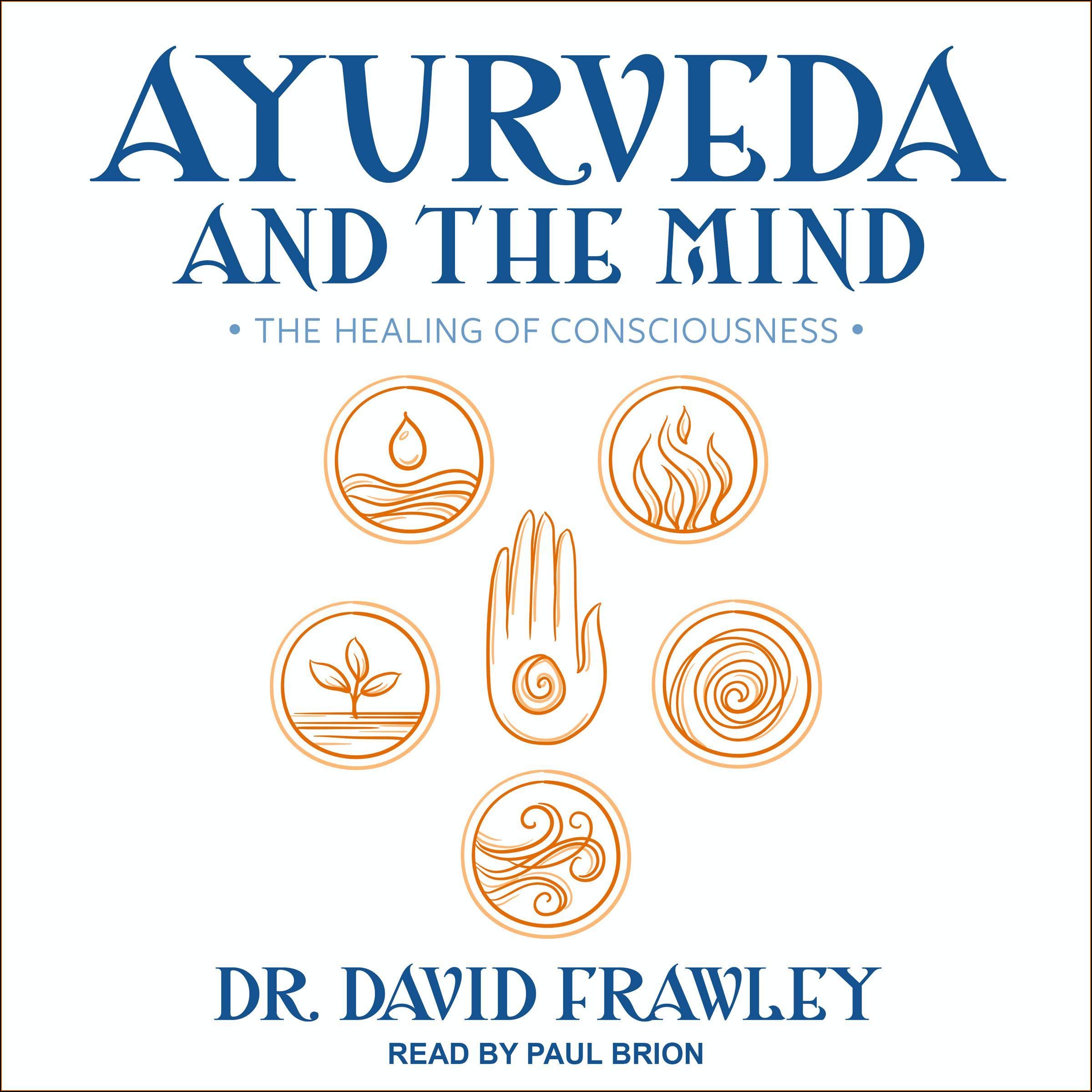 Ayurveda and the Mind