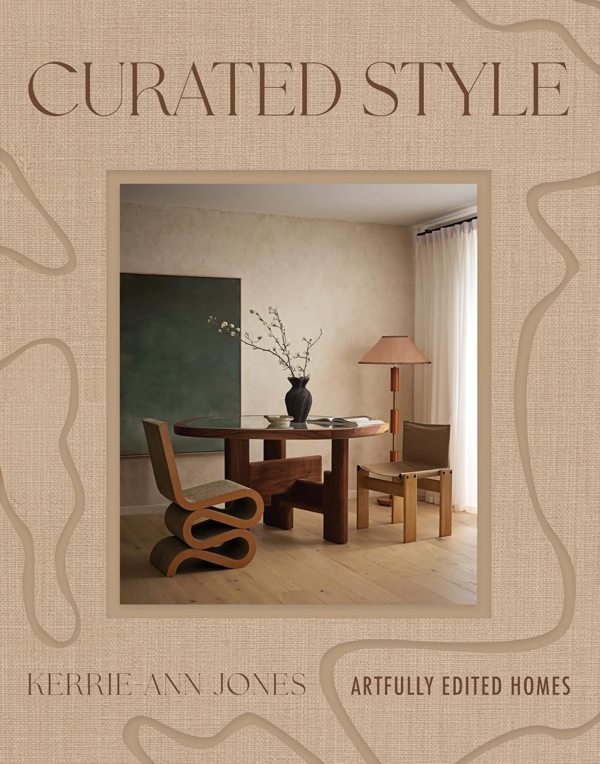 Curated Style Artfully Edited Homes Jones, KerrieAnn 9781923049826