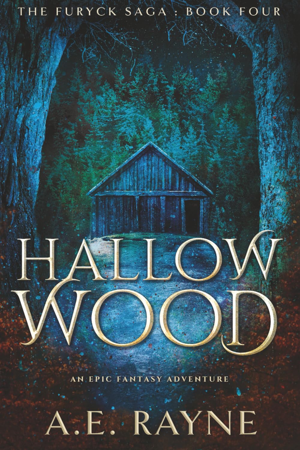 Hallow Wood (The Furyck Saga: Book 4)