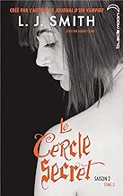 Download Le Cercle Secret saison 2 - Tome 3 - L'affrontement final PDF