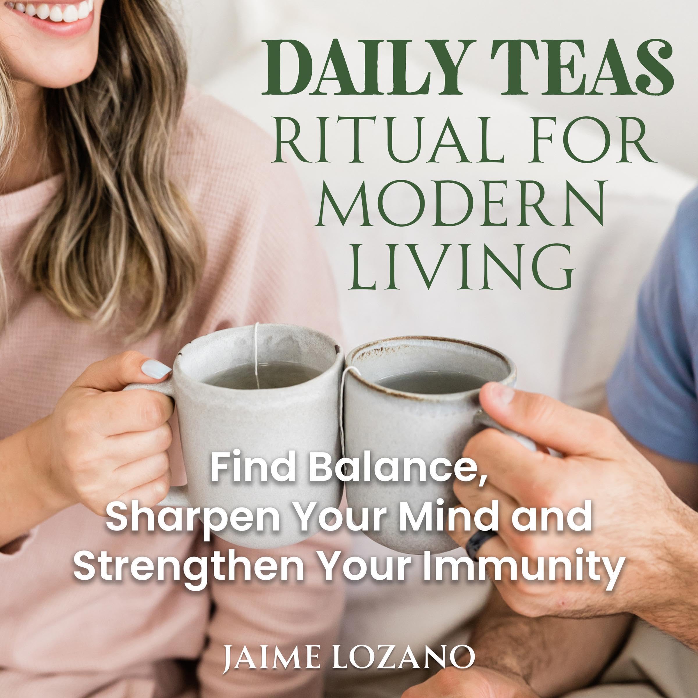 Cover art for Daily Teas Ritual for Modern Living