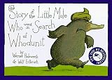 Story of the Little Mole Who Went in Search of Whodunit, The