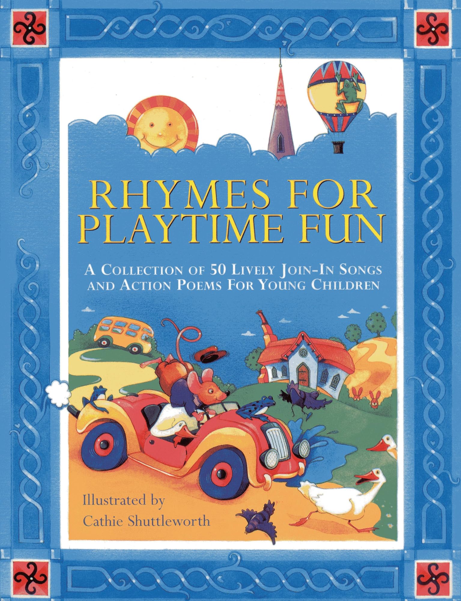 Rhymes for Playtime Fun: A Collection of 50 Lively Join-in Songs and Action Poems for Young Children