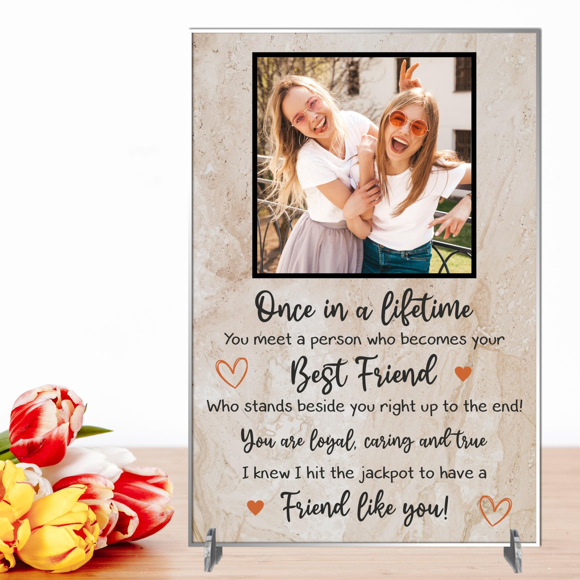 Personalised Best Friend Freestanding Table Photo Plaque for Friends – Once in a Lifetime Quote Design with Photo for Friendship Desk or Shelf Keepsake Gifts (Brown, Acrylic - A5-21cm x 14cm)