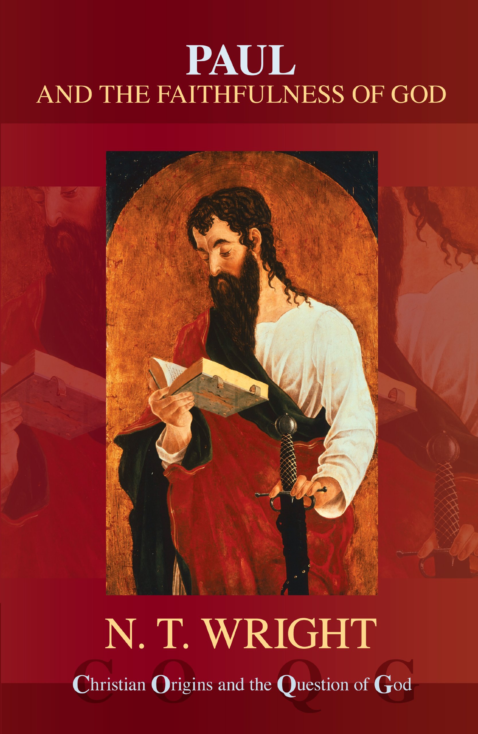 Paul and the Faithfulness of God (Christian Origins and the Question of God series Book 4)