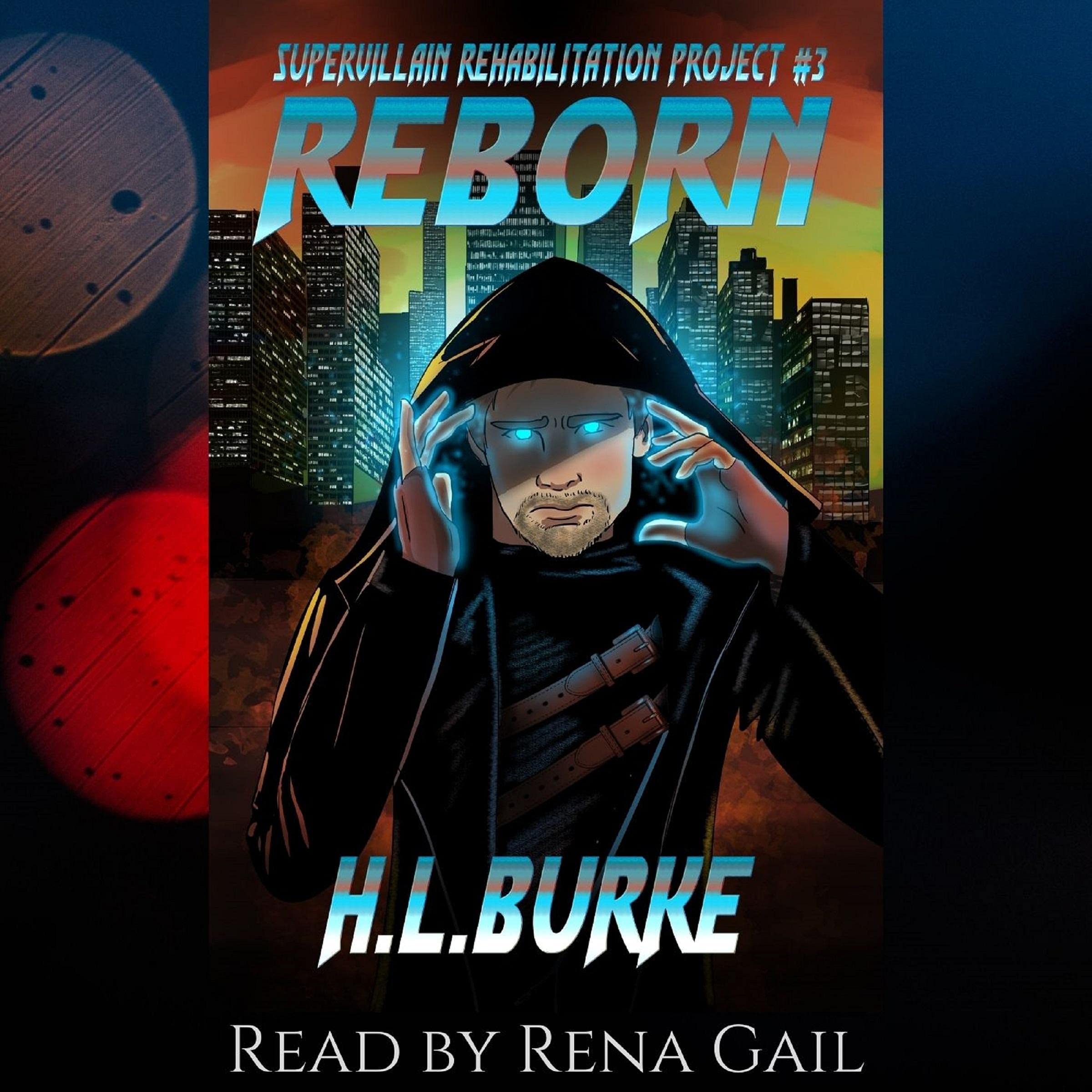 Cover art for Reborn: Supervillain Rehabilitation Project, Book 3