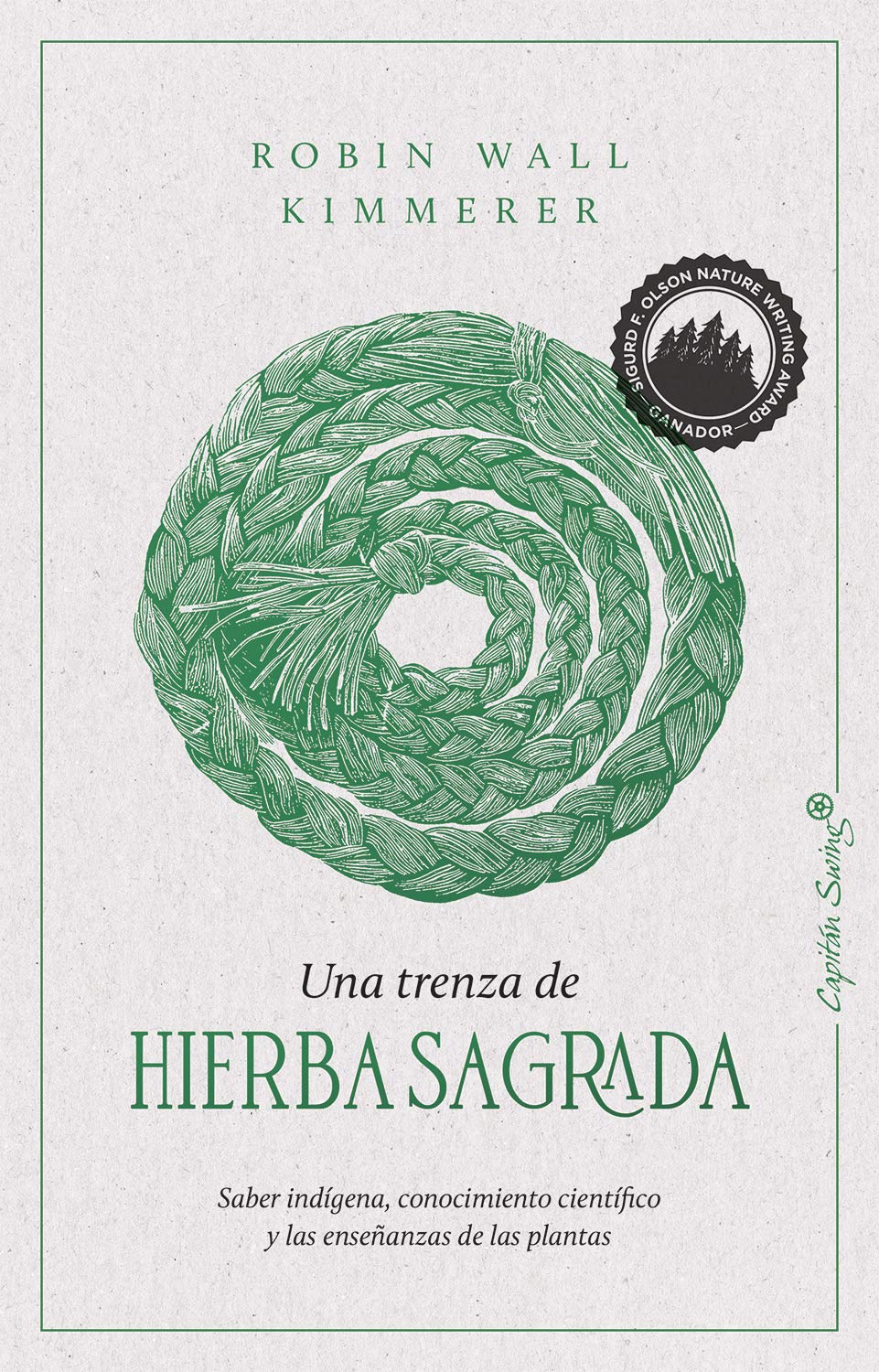 Una trenza de hierba sagrada (Ensayo) (Spanish Edition)