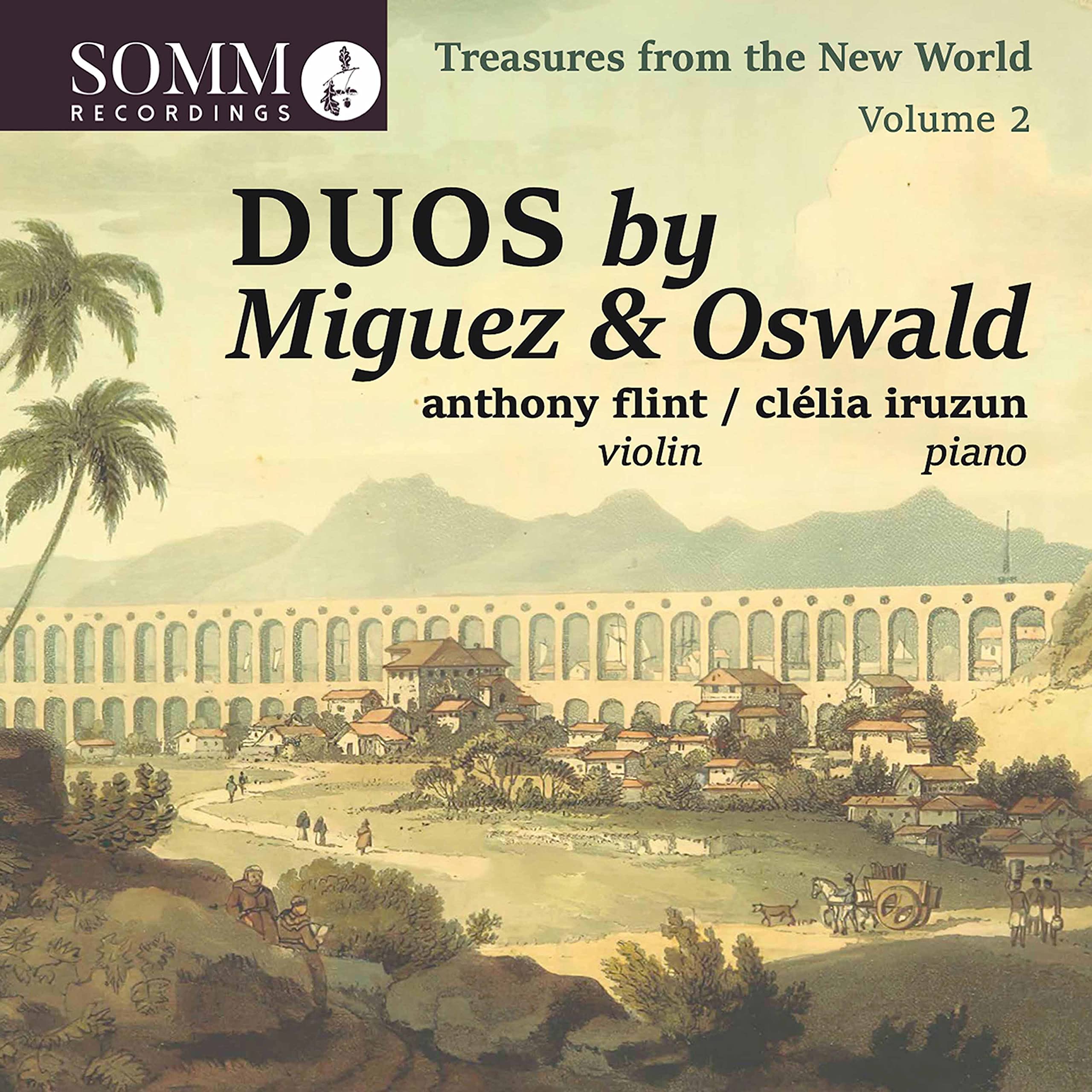 Treasures from the New World, Vol.2: Duos by Miguez and Oswald