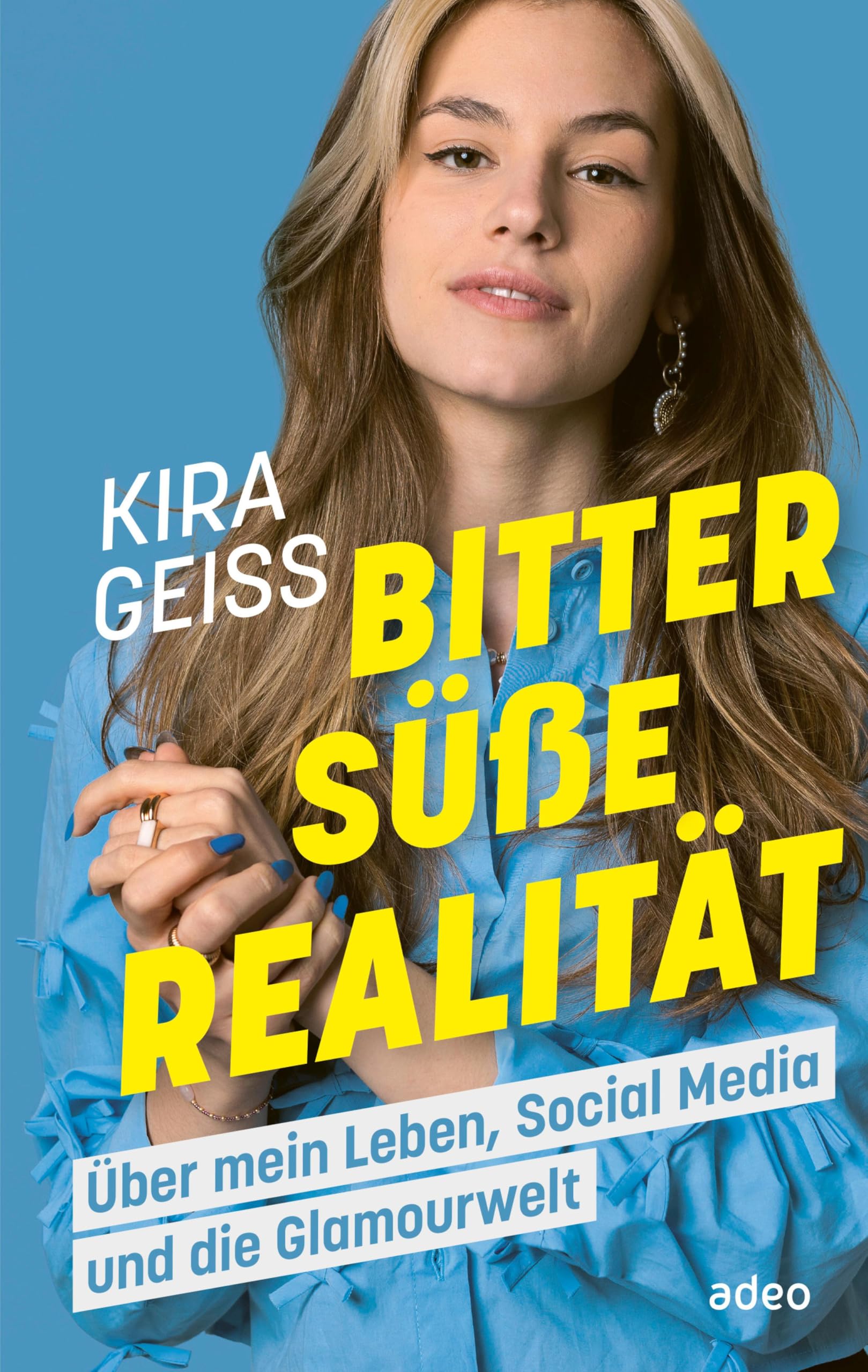 Bittersüße Realität livre broché sur l'envers des réseaux sociaux et du glamour