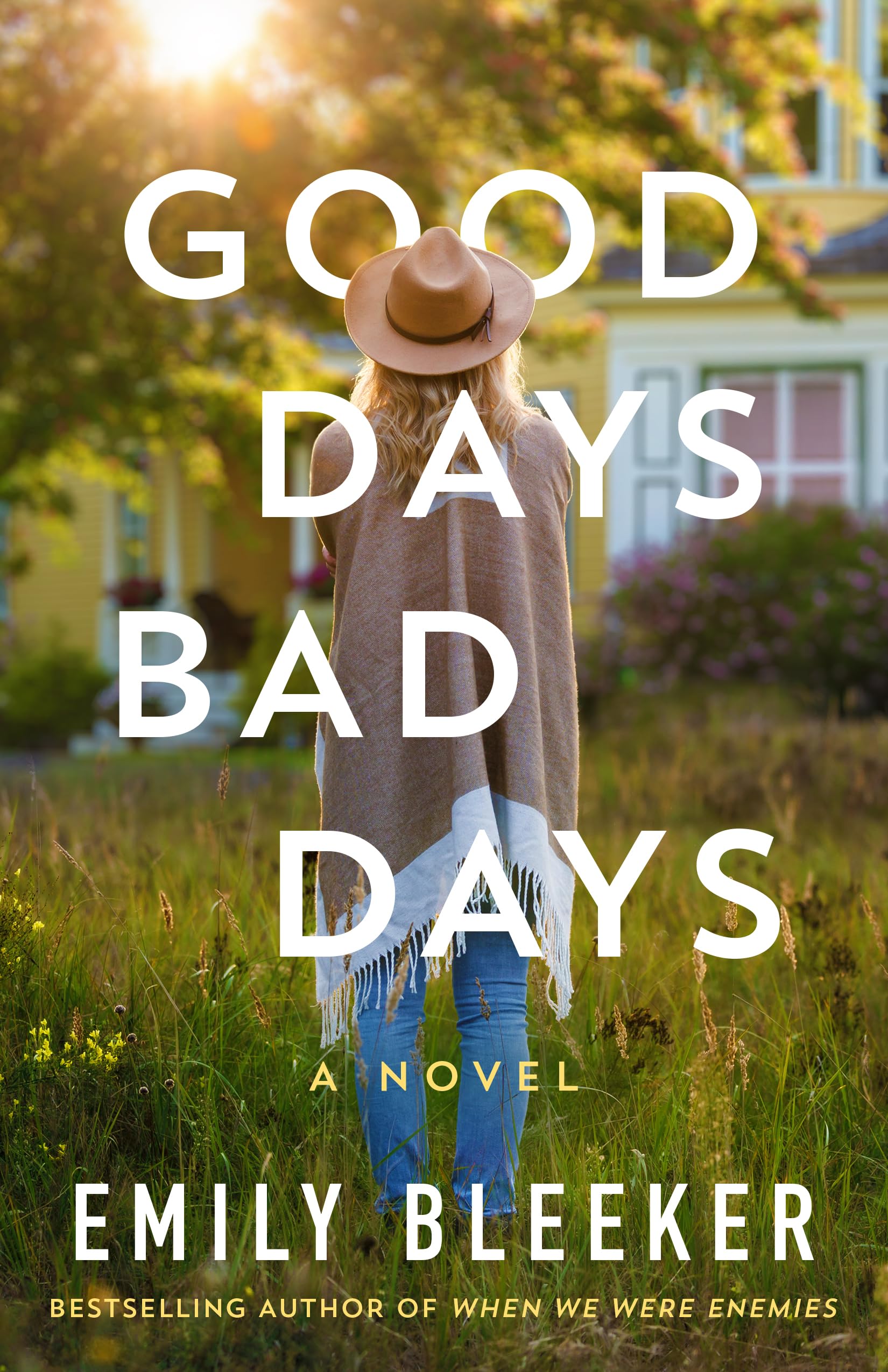 Good Days Bad Days: A Novel