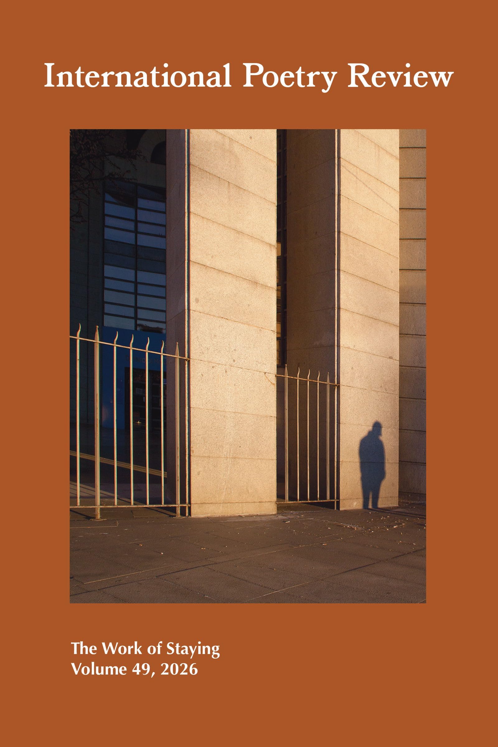 International Poetry Review, Volume 49, 2026: The Work of Staying