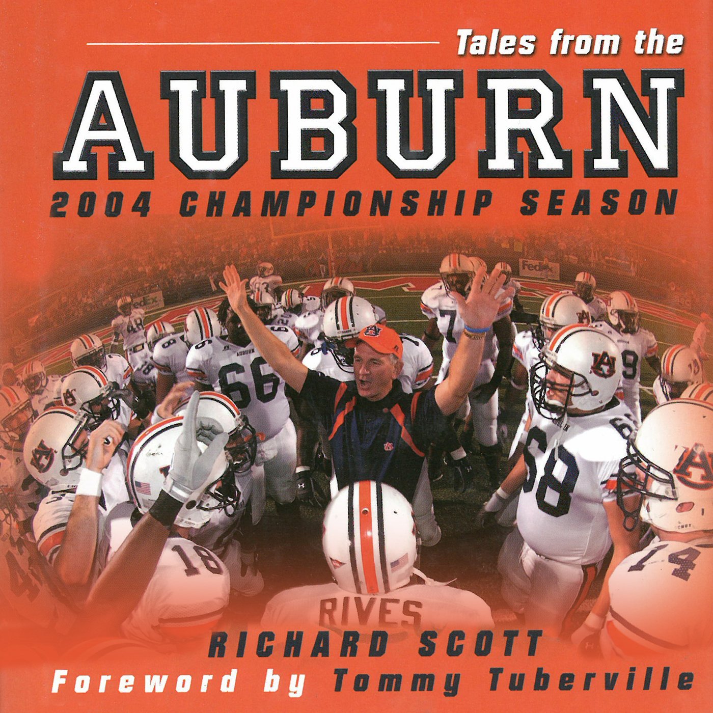 Tales from the Auburn 2004 Championship Season